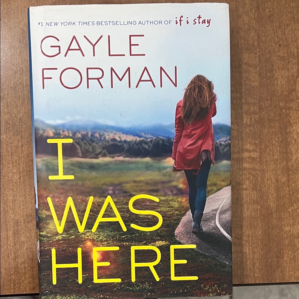 I Was Here by Gayle Forman Book